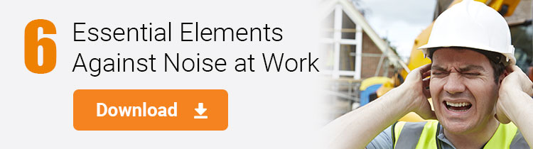 Les 6 éléments essentiels contre le bruit au travail