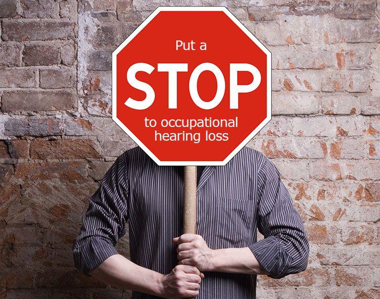 Put a stop to occupationnal hearing loss